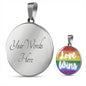 Love Wins!  Engravable Pendant