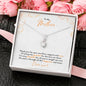 Gift for Mom On My Wedding Day Alluring Beauty Necklace