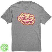 More Love Less Guns 100% Recycled Hippie Protest T-Shirt