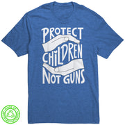 Protect Children Not Guns 100% Recycled Protest T-Shirt