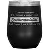 Super Cool Environmentalist Wine Tumbler