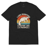 I Like Manatees & Maybe Like 3 People 100% Organic T-Shirt